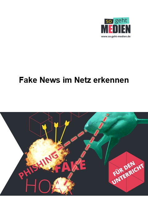 Titel des Materials und Logo der Reihe, darunter ein Hai, der mit Laserstrahlen aus seinen Augen die Begriffe Phishing, Fake und Hoax zum explodieren bringt