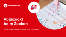Präsentation Verbraucherchecker: Abgezockt beim Zocken (PDF)