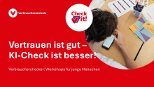 Präsentation Verbraucherchecker: Vertrauen ist gut - KI-Check ist besser! (PDF)