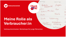 Präsentation Verbraucherchecker: Meine Rolle als Verbraucher:in (PPT)