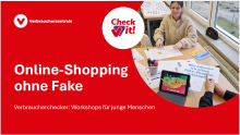 Präsentation Verbraucherchecker: Online-Shopping ohne Fake (PPT)
