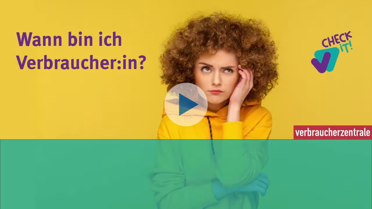 Verbraucherchecker wollen wissen: Wann bin ich Verbraucher:in?